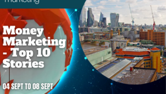 Money-Marketing-Weekly-Wrap-Up-%E2%80%93-04-Sept-to-08-Sept-330-%C3%97-250px-530x300.png