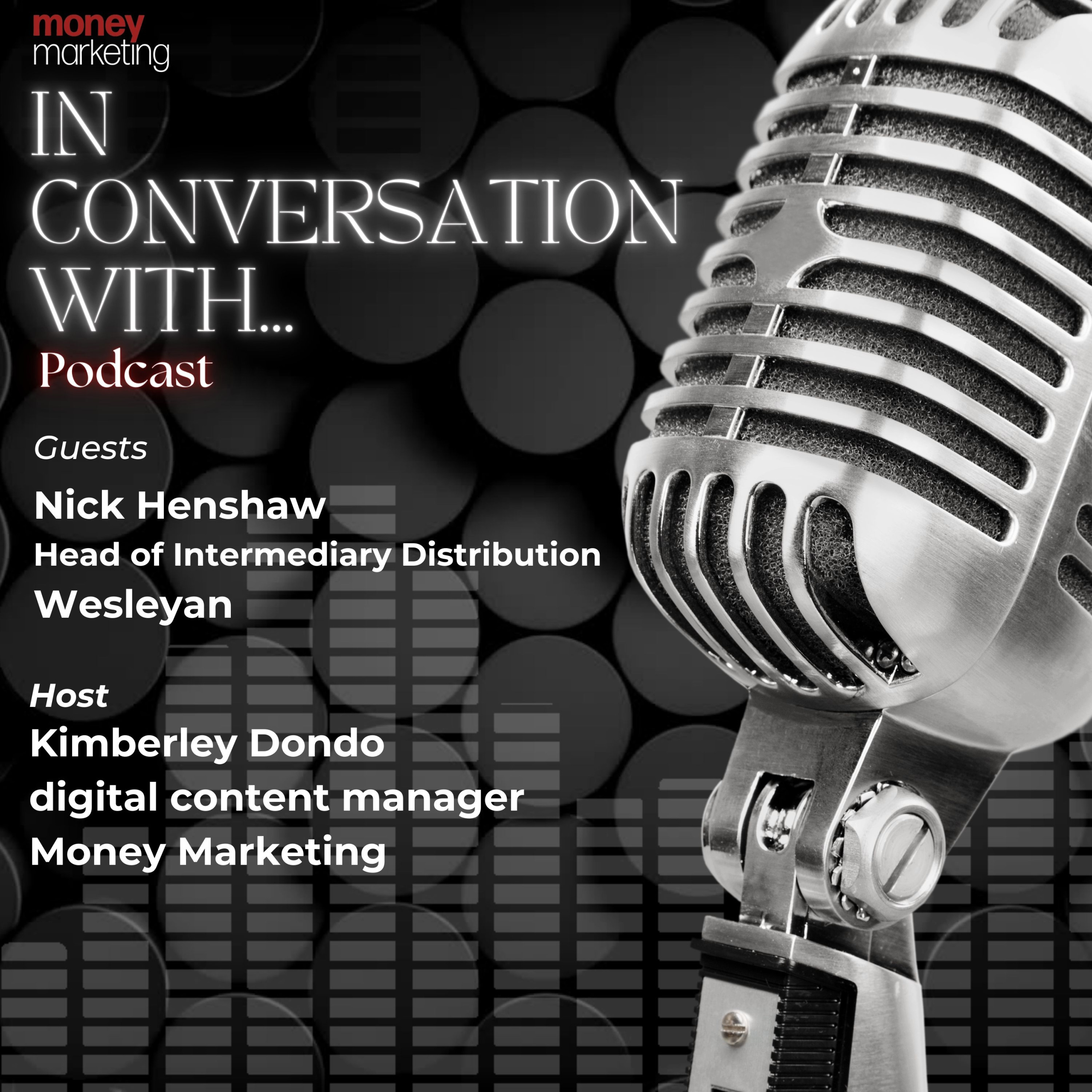 In Conversation With... Nick Henshaw, Head of Intermediary Distribution, Wesleyan - Vimarsana News
