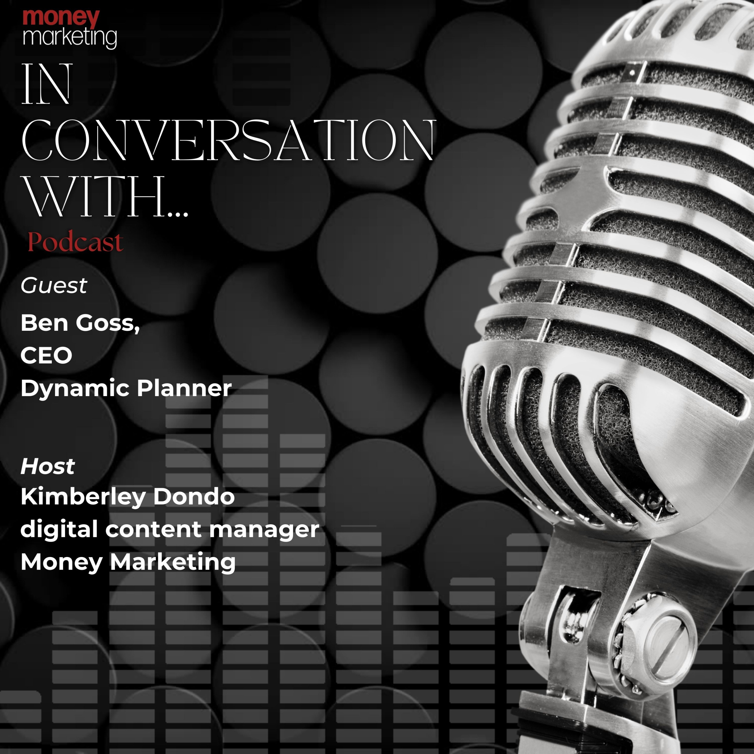 In Conversation With...Ben Goss, CEO of Dynamic Planner - Vimarsana News